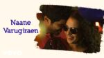 Naane Varugiren Song Lyrics in Tamil